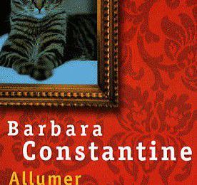 Allumer le chat de Barbara Constantine