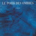 Le poids des ombres, Marie Laberge