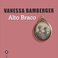 LIVRE : Alto Braco de Vanessa Bamberger - 2019