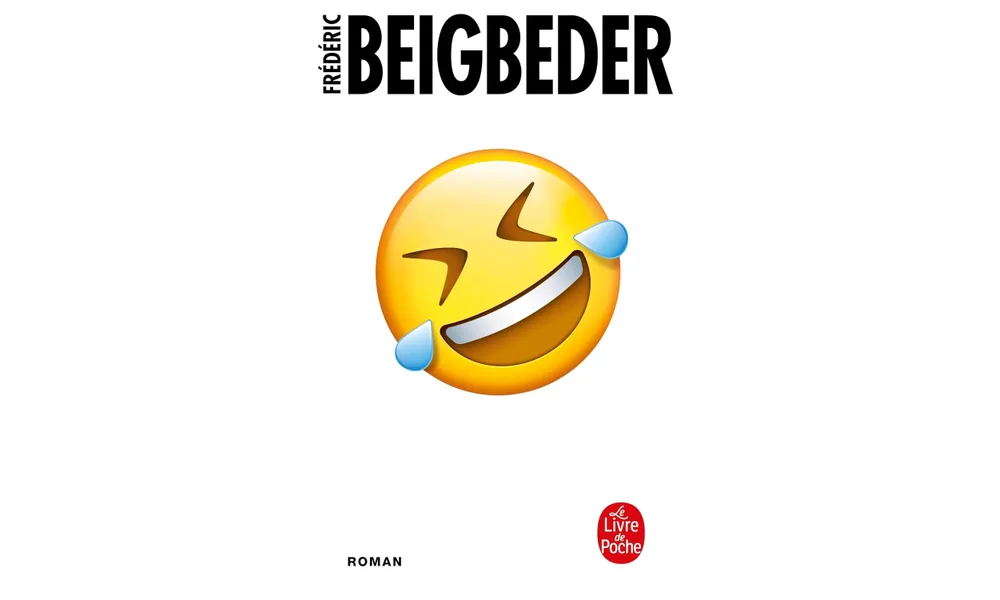 L’homme qui pleure de rire de Frédéric Beigbeder 