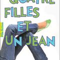 Quatre filles et un jean, tome 1, d'Ann Brashares