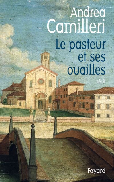 Le pasteur et ses ouailles de andrea camilleri