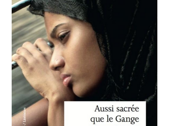 Aussi Sacrée que le Gange : la découverte de l’Inde à travers la correspondance d’un fils à sa mère