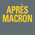 "APRES MACRON" UN LIVRE DE PHILIPPE FREMEAUX