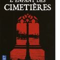 {L'enfant des cimetières} de Sire Cédric