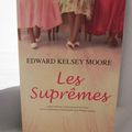 Les Suprêmes, par Edward Kelsey Moore