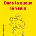 LIVRE : Dans la Queue le Venin de Claro - 2015