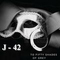 Compte à rebours Fifty Shades : J - 42 