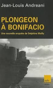 Plongeon à Bonifacio de Jean-Louis Andreani