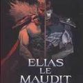 "Elias le maudit" de Corgnia et Mastantuono aux Humanoïdes Associés