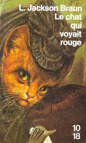 Le chat qui voyait rouge  de Lilian Jackson Braun