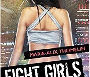 Fight girls, Tome 1 : Tokyo's tournament, de Marie-Alix Thomelin