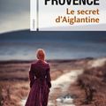 Des nouvelles d'Aiglantine (et de Nicole Provence)