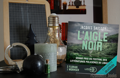 [ AVIS LECTURE ] L'aigle noir de Jacques Saussey