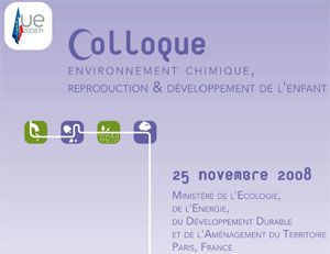 colloque « Environnement chimique, reproduction et développement de l’enfant »