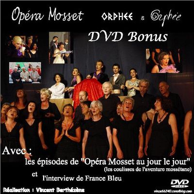 Opéra Mosset 2009 : les DVD !