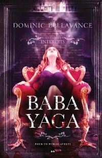 Baba Yaga - dominic bellavance
