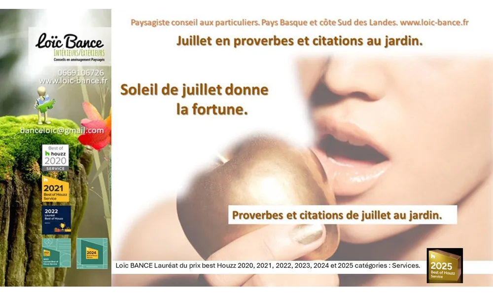 👨‍🌾 Juillet en proverbes et citations au jardin. Paysagiste pays basque Paysagiste Landes.