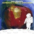 King Creosote – Astronaut Meets Appleman