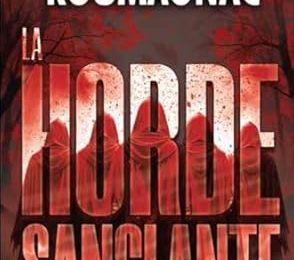 La horde sanglante - Alain Roumagnac