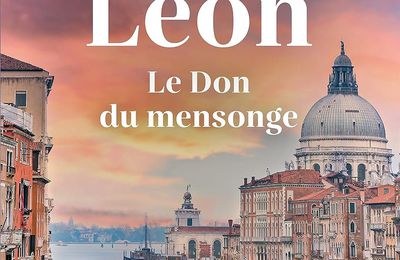 Le don du mensonge, polar de Donna Leon