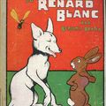 B. Rabier : Les Contes du Renard Blanc