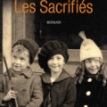 Les sacrifiés de Juliette Morillot