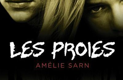 Les proies, Amélie Sarn