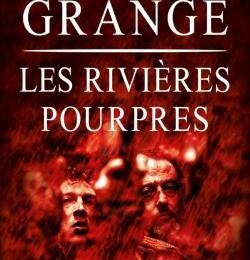 Les Rivières Pourpres, de Jean-Christophe Grangé
