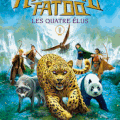 Animal Tatoo, tome 01 : Les quatre élus de Brandon Mull