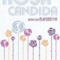 Rosa Candida - Audur Ava Olafsdottir