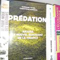 Prédation, ou la nature, le nouvel eldorado de la finance