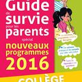 Safia Amor & Caroline Moka - "Guide de survie pour les parents, spécial nouveau programme 2016: école primaire & collège".