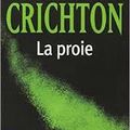 LA PROIE de Michael Crichton