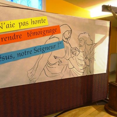 "N'aie pas honte de rendre témoignage à Jésus, notre seigneur !"