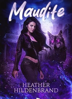 Maudite, Heather Hildenbrand [Lone Wolf #1]