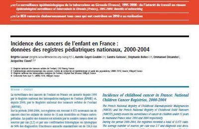 Incidence des cancers de l‘enfant en France : données des registres pédiatriques nationaux, 2000-2004