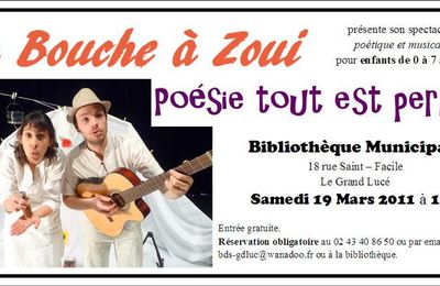 Spectacle de La Bouche à Zoui le samedi 19 mars à 15h