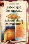 Est-ce que les tatous... entrent dans les maisons, écrit par Jonathan Reed