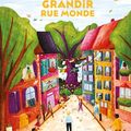Grandir rue mOnde