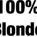 100% blonde...