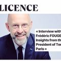 INTERVIEW DE FRÉDÉRIC FOUGERAT POUR LE MAGAZINE AMÉRICAIN LICENCE