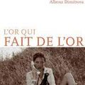 L'or qui fait de l'or Albena Dimitrova Éditions Intervalles