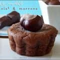 Petits fondants chocolat marrons (thermomix)