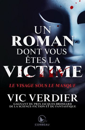 Le visage sous le masque de vic verdier