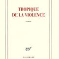 Tropique de la violence (Nathacha Appanah)