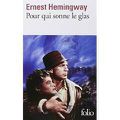 Pour qui sonne le glas - roman d'Ernest Hemingway