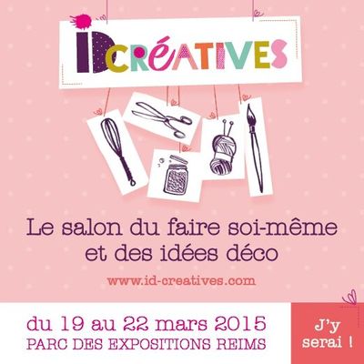 ID Créatives Reims du 19 au 22 mars 2015