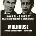 BOCKEL - SARKOZY ... MULHOUSE, Non au laboratoire du débauchage !