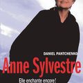 Daniel Pantchenko : « Anne Sylvestre était une femme libre... qui avait du caractère ! »